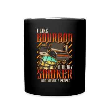 I Like My Bourbon And My Smoker And Maybe 3 People - Full Colour Mug - black - Front