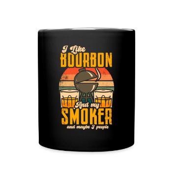 I Like My Bourbon And My Smoker And Maybe 3 People - Full Colour Mug - black - Front