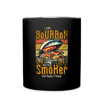 I Like My Bourbon And My Smoker And Maybe 3 People - Full Colour Mug - black - Front