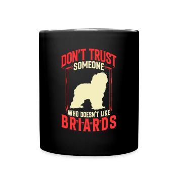 Briard does not trust Berger de Brie - Full Colour Mug - black - Front