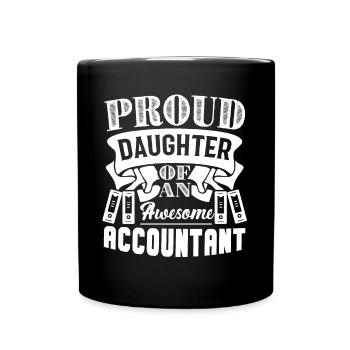 Accountant Proud Daughter Of An Awesome Accountant - Full Colour Mug - black - Front