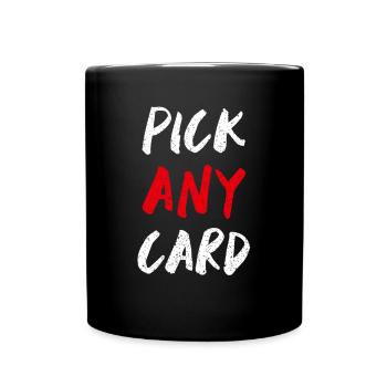 Pick any Card Card Tricks Card Magic Magic Trick - Full Colour Mug - black - Front