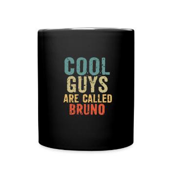 Cool guys are called bruno - Tasse einfarbig - Schwarz - Vorne