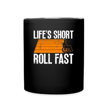 Wheelchair Wheelchair Disability Funny - Full Colour Mug - black - Front