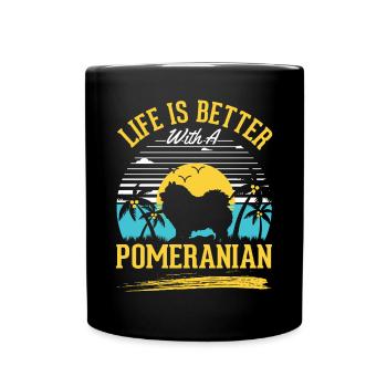 Life is better with a Pomeranian - Full Colour Mug - black - Front