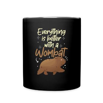 Alles besser mit Wombat Australien Beuteltier - Tasse einfarbig - Schwarz - Vorne