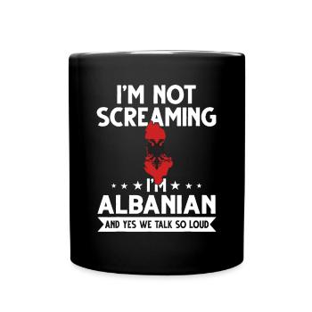 Je ne crie pas Je suis albanais Albanie Cadeau - Mug uni - noir - Devant