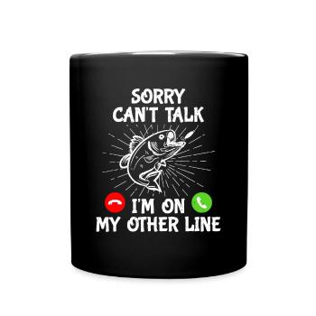 Lustiges Angeln Ich bin auf meiner anderen Leine Fischer - Tasse einfarbig - Schwarz - Vorne