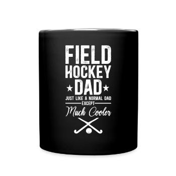 Field Hockey Dad Field Hockey Dad - Tasse einfarbig - Schwarz - Vorne