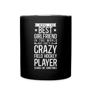 Field Hockey Boyfriend I Have The - Full Colour Mug - black - Front