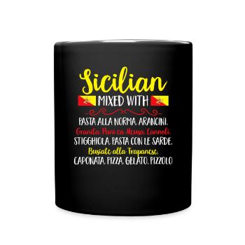 Sizilien Flagge Italien Sizilien - Tasse einfarbig - Schwarz - Vorne
