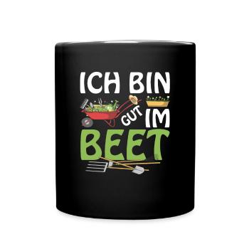 Ich Bin Gut Im Beet Gärtner - Tasse einfarbig - Schwarz - Vorne