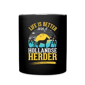 Das Leben ist ist mit einem Hollandse Herder - Tasse einfarbig - Schwarz - Vorne