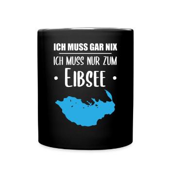"Ich muss nur zum Eibsee" - Berge und See Design - Tasse einfarbig - Schwarz - Vorne
