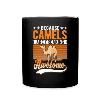 Because Camels are freaking awesome camel - Full Colour Mug - black - Front