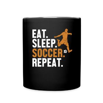 Eat Sleep Soccer Repeat Fußballspieler - Tasse einfarbig - Schwarz - Vorne