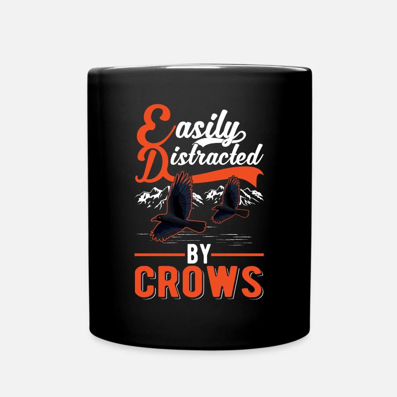 Easily distracted by Crows Crow Raven Raven Crow - Full Colour Mug - black