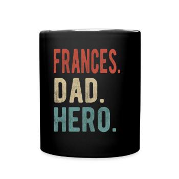 Frances Dad Hero - Full Colour Mug - black - Front