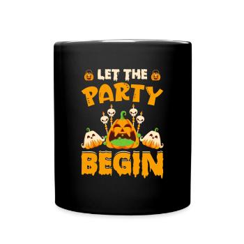 Let The Party Begin - Halloween Party Halloween Pu - Full Colour Mug - black - Front