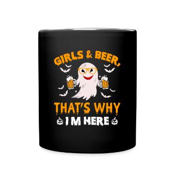 Funny Halloween Ghost - Girls & Beer That's Why I' - Full Colour Mug - black - Front