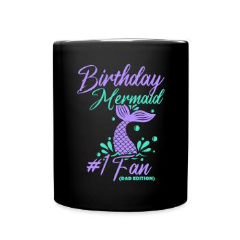 Birthday Party Mermaid Family Matching - Full Colour Mug - black - Front