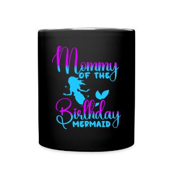 Birthday Party Mermaid Family Matching - Full Colour Mug - black - Front
