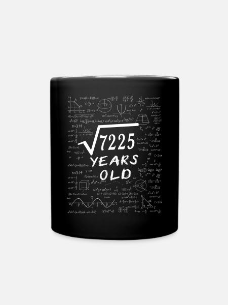 85. Geburtstag 85 Jahre Quadratwurzel aus 7225 - Tasse einfarbig - Schwarz