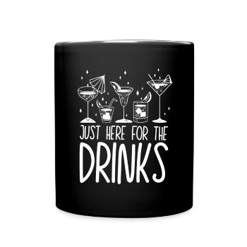Je suis juste là pour boire un verre - Party Alcohol - Mug uni - noir - Devant