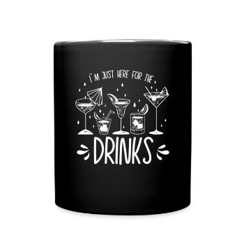 Je suis juste là pour boire un verre - Party Alcohol - Mug uni - noir - Devant