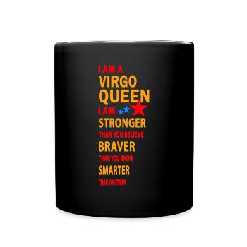 Virgo queen I am stronger birthday gift - Full Colour Mug - black - Front