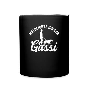 Mir reichts ich geh Gassi Rüde Vierbeiner Wauwau - Tasse einfarbig - Schwarz - Vorne