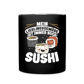 Sushi Mein Lieblingsgemüse ist immer noch Sushi - Tasse einfarbig - Schwarz - Vorne