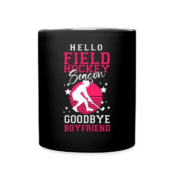 Field Hockey Hello Field Hockey - Tasse einfarbig - Schwarz - Vorne