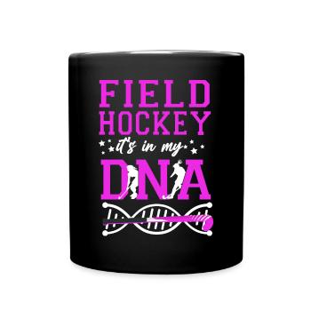 Field Hockey Field Hockey It's In - Tasse einfarbig - Schwarz - Vorne