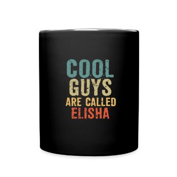 Les mecs cool s’appellent Elisha - Mug uni - noir - Devant