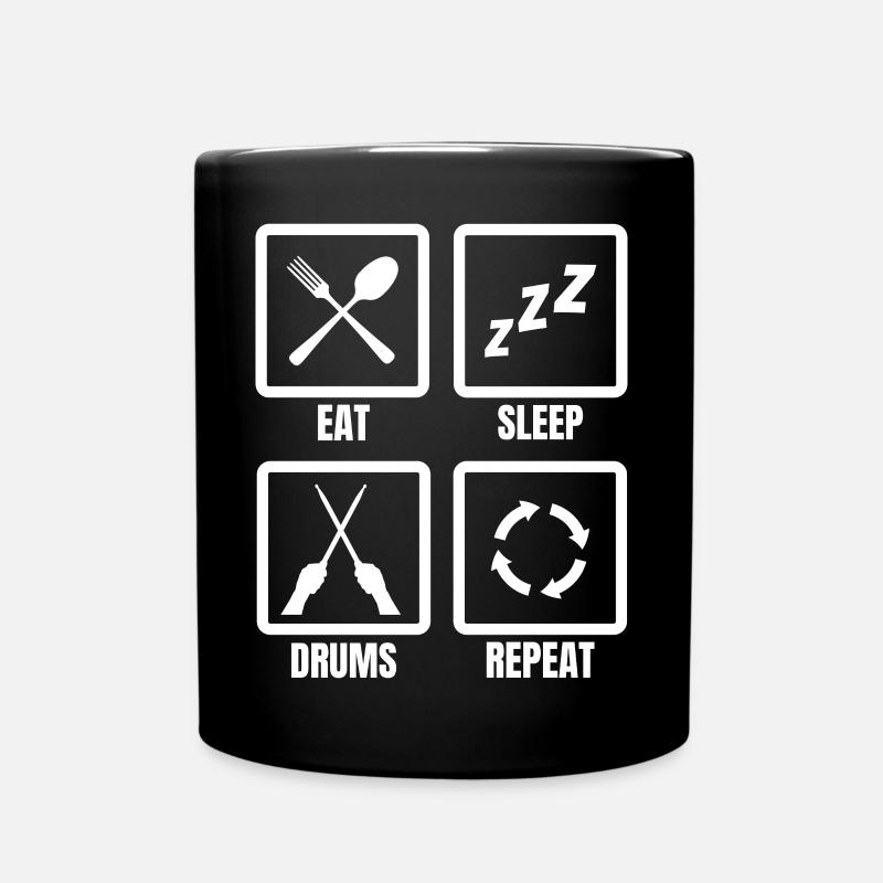Eat Sleep Drums Repeat - Tasse einfarbig - Schwarz