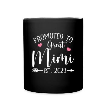 Promoted To Great Mimi Est 2023 Mothers Day - Full Colour Mug - black - Front