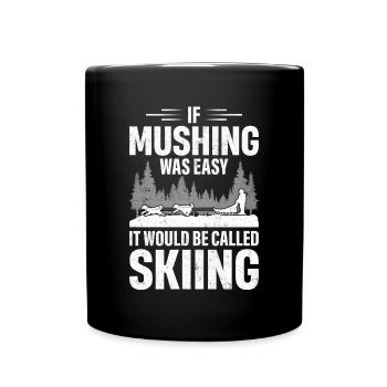 Mushing Dog Sledding - Full Colour Mug - black - Front