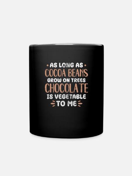 Schokolade - Tasse einfarbig - Schwarz