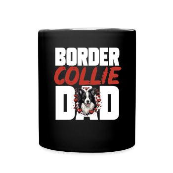 Border Collie Dog - Border Collie Dad - Full Colour Mug - black - Front