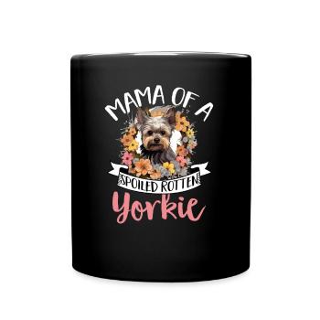 Yorkshire Terrier Dog Yorkie Mama of a Spoiled - Tasse einfarbig - Schwarz - Vorne