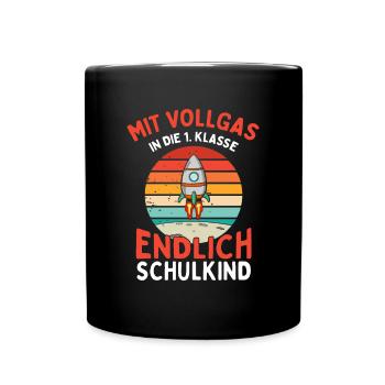 Mit Vollgas in die 1. Klasse - Tasse einfarbig - Schwarz - Vorne