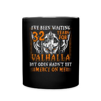 32 ans d’attente pour le 32e anniversaire du Valhalla - Mug uni - noir - Devant