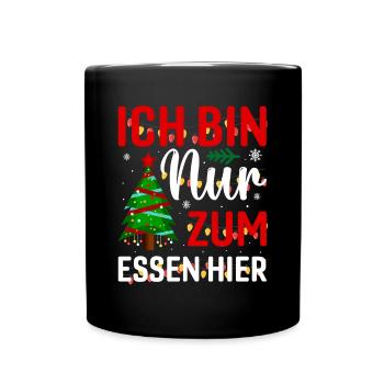 Ich bin nur zum essen hier weihnachts outfit - Tasse einfarbig - Schwarz - Vorne