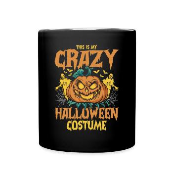 This Is My Crazy Halloween Costume - Halloween Pum - Tasse einfarbig - Schwarz - Vorne