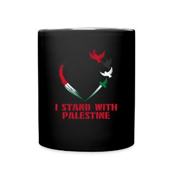 I Stand With Palestine Frieden Freiheit Palästina - Tasse einfarbig - Schwarz - Vorne