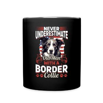 Border Collie Dog - Never Underestimate an - Tasse einfarbig - Schwarz - Vorne