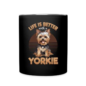 Yorkshire Terrier Dog Yorkie - Life is better - Tasse einfarbig - Schwarz - Vorne