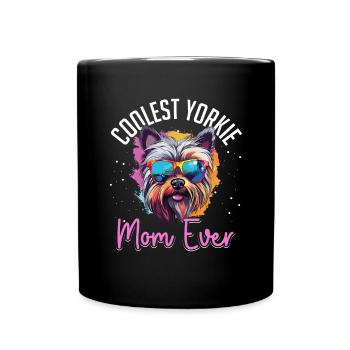 Yorkshire Terrier Dog Yorkie - Coolest Yorkie Mom - Full Colour Mug - black - Front