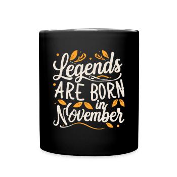 Legends are born in November - Full Colour Mug - black - Front